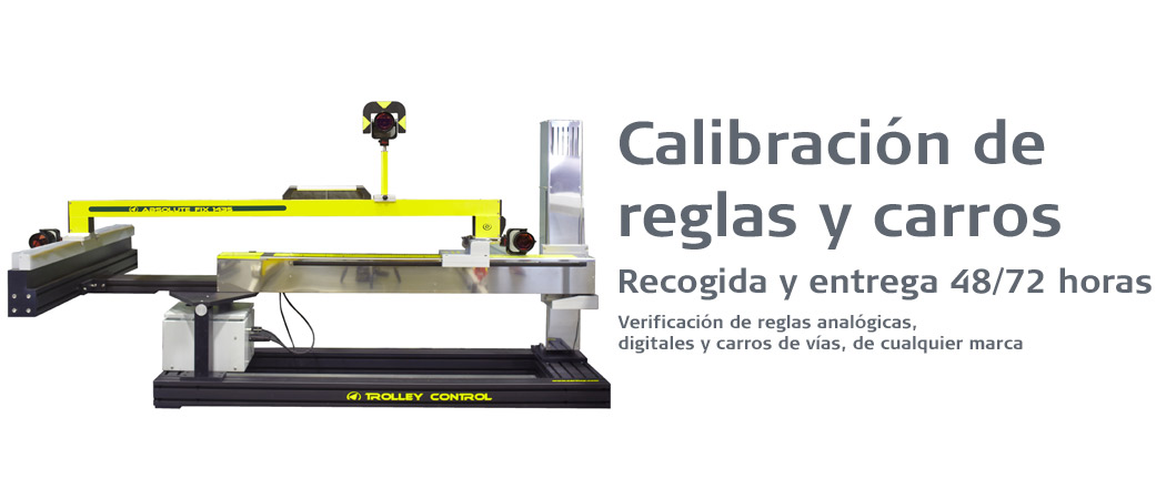 Calibración de reglas y carros de vías férreas